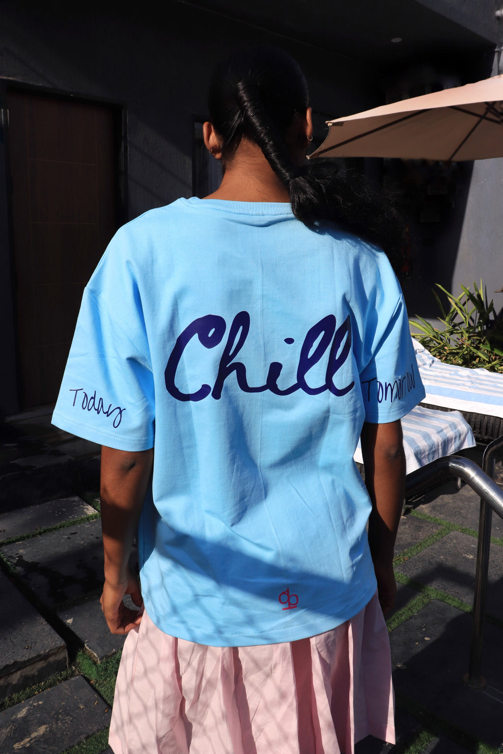 Chill ,today and tomorrow T shirt