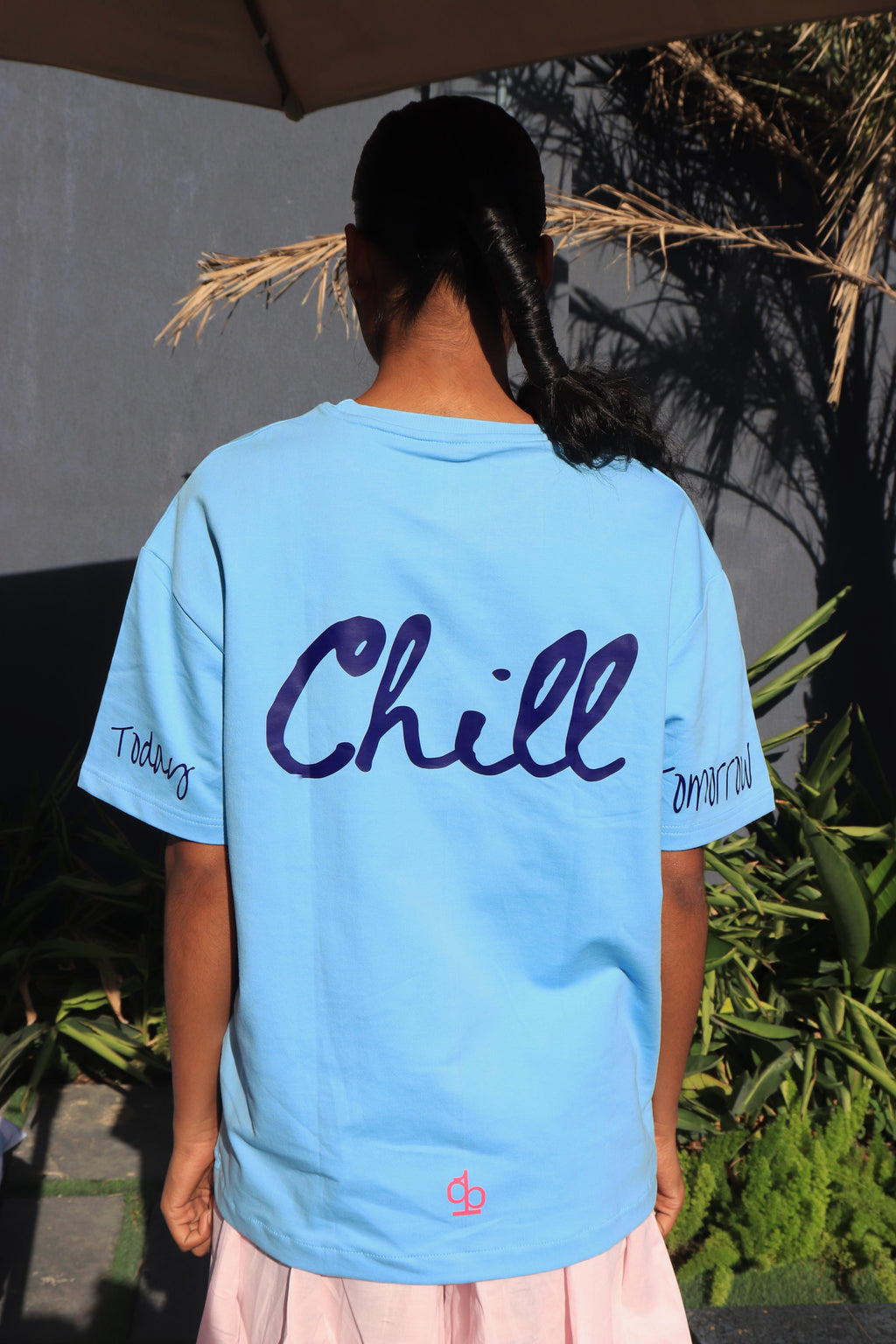 Chill ,today and tomorrow T shirt